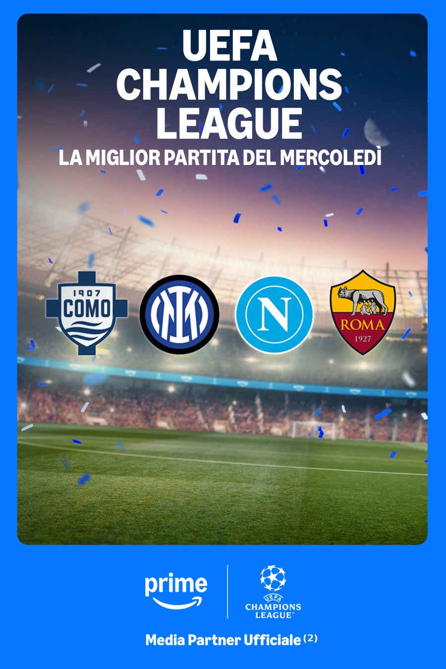 UEFA Champions League - la miglior partita del mercoledi su Prime, Media Partner Ufficiale